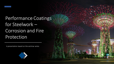 Performance Coatings for Steelwork – Corrosion and Fire Protection