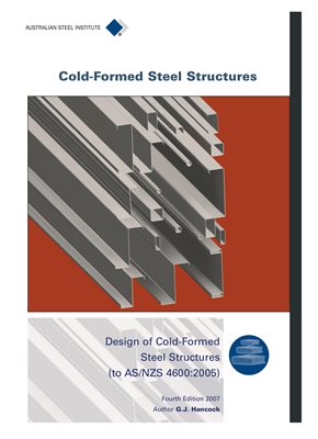 Design of cold-formed steel structures (to AS/NZS 4600:2005)