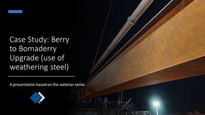 Case Study: Berry to Bomaderry Upgrade (use of weathering steel)