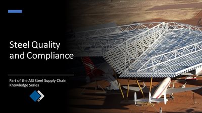 Knowledge Series Module 7 - Steel Quality and Compliance