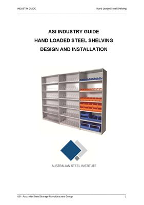 ASI Industry Guide: Hand loaded steel shelving design and installation (PDF)