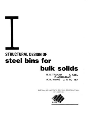 Structural design of steel bins for bulk solids